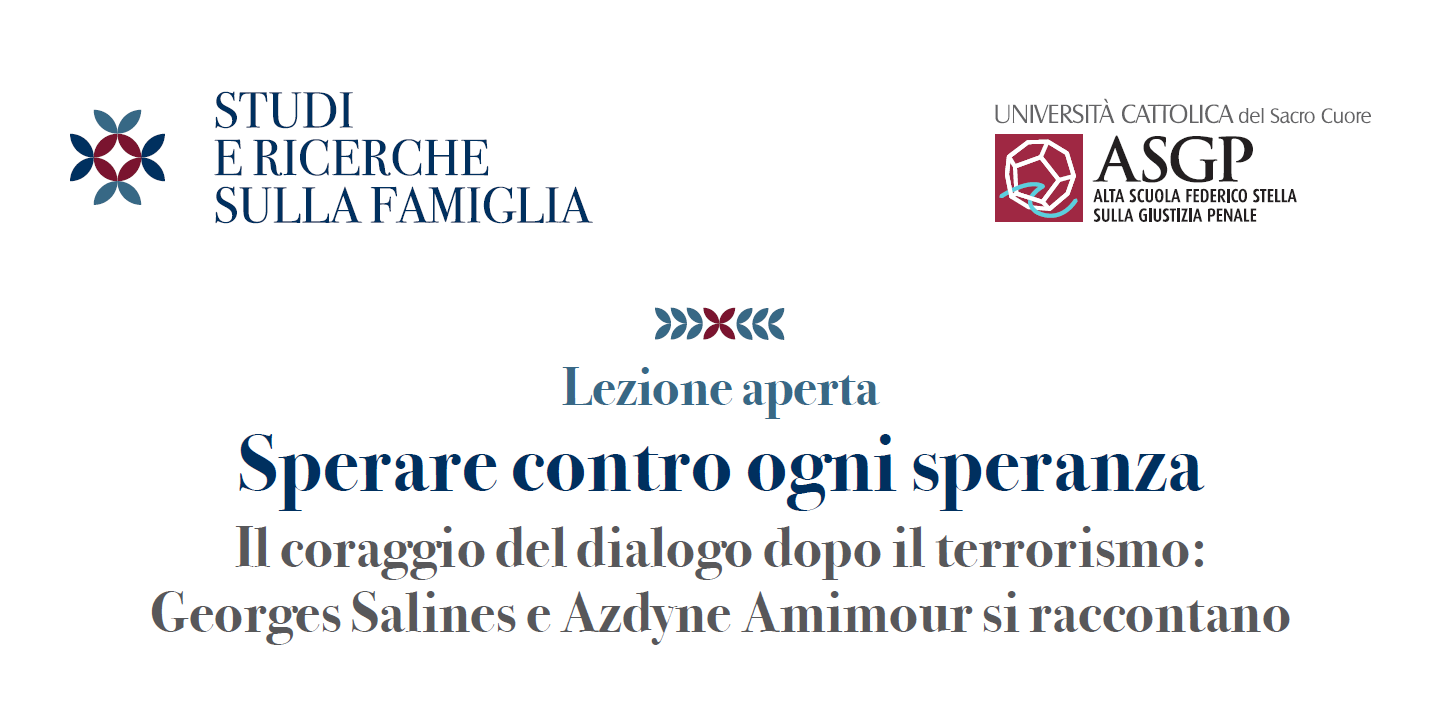 Sperare contro ogni speranza. Il coraggio del dialogo dopo il terrorismo: Georges Salines e Azdyne Amimour si raccontano