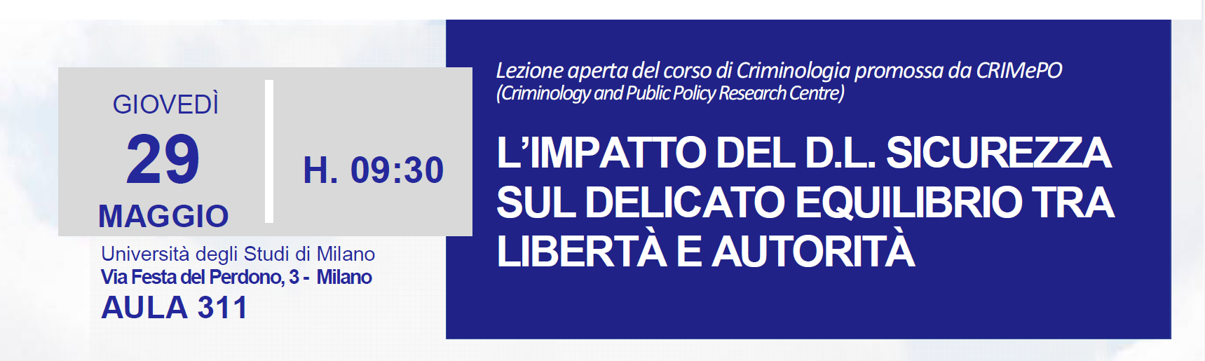 L’impatto del d.l. sicurezza sul delicato equilibrio tra libertà e autorità