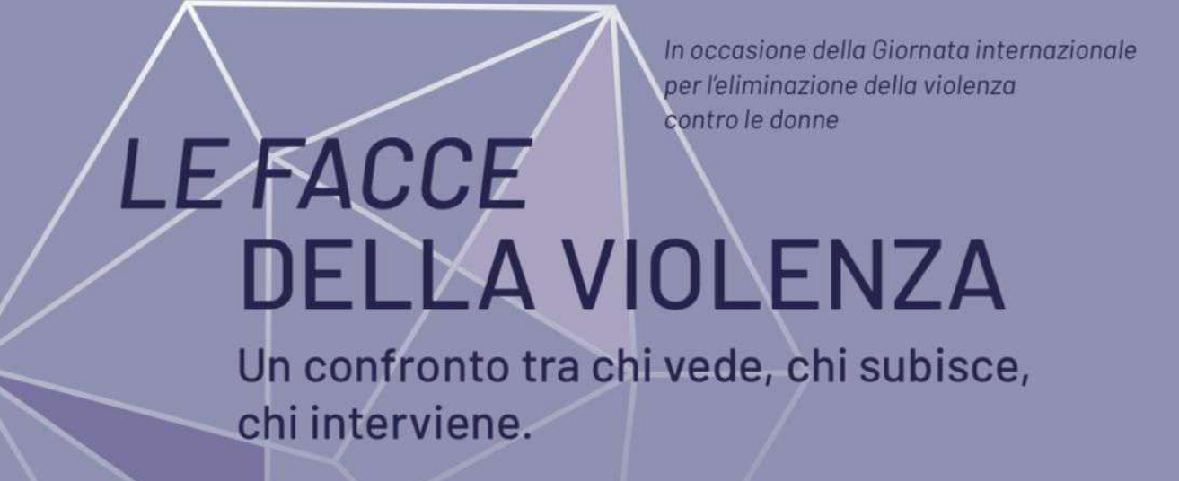 The Faces of Violence. A Dialogue Between Those Who Witness It, Those Who Suffer It, and Those Who Intervene